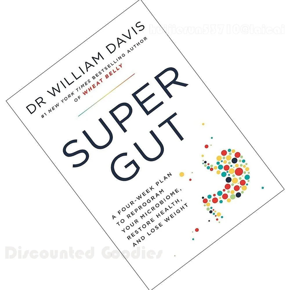 Super Gut:  Four-Week Plan  Reprogram Microbiome
